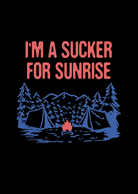 Sucker for Sunrise Summer