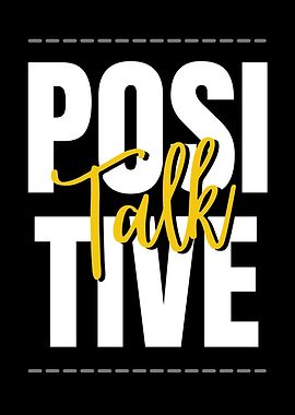Positive Talk