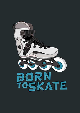 Born to Skate