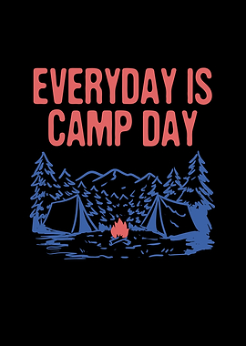 Everyday is Camp Day