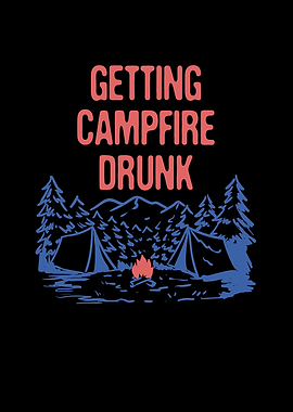 Getting Campfire Drunk