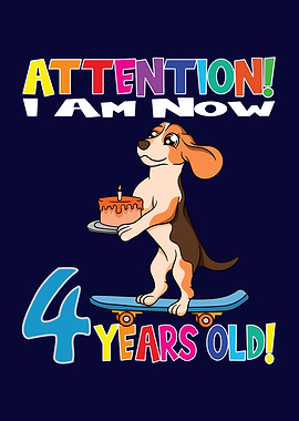 Dog I Am 4 Years Old