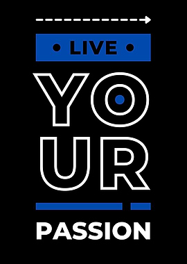 Live Your Passion