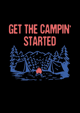 Get the Campin Started