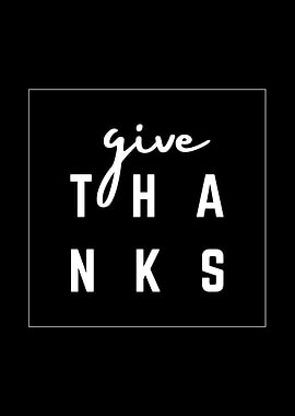 Give Thanks