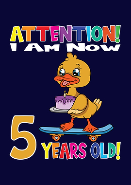Duck I Am 5 Years Old