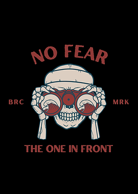 No Fear The One In Front