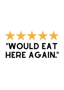 Would Eat Here Again