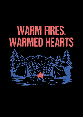 Warm Fires Warmed Hearts