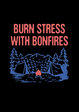 Burn Stress with Bonfires