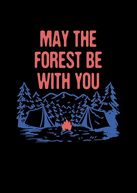 May the Forest Be with You