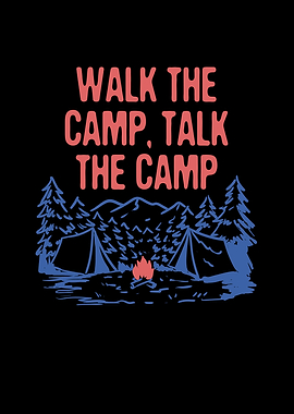 Walk the Camp Talk the