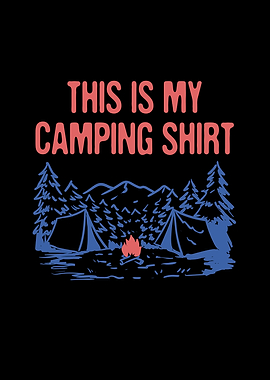 This is My Camping Shirt