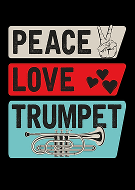 Peace Love Trumpet