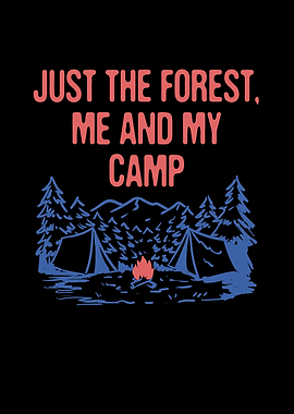 Just the Forest and Me