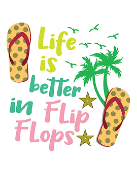 Life Better Flop Beach