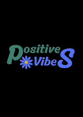 Positive Vibes