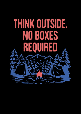 Think Outside No Boxes