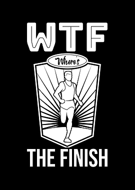 WTF Where is the Finish