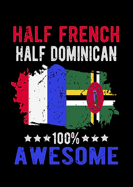 Half French Half Doninican