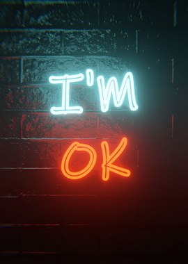 im ok neon