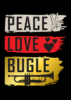 Peace Love Bugle