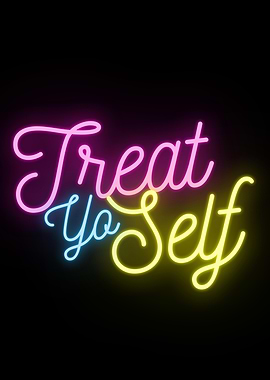 TREAT YO SELF