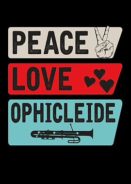 Peace Love Ophicleide