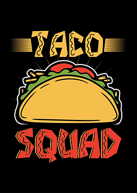 Taco Squad Tacos