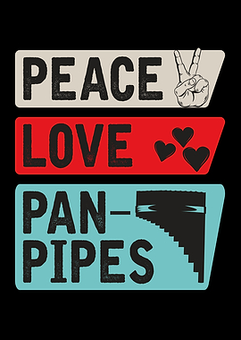 Peace Love Pan Pipes