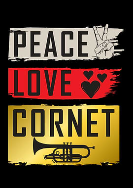 Peace Love Cornet