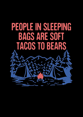 Sleeping Bags are Tacos to