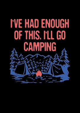 Ive Had Enough of This