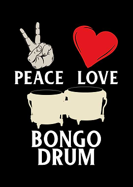 Peace Love Bongo Drum