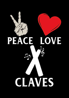 Peace Love Claves