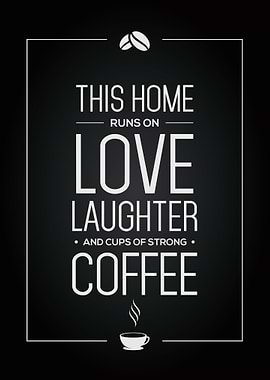 Coffee Qoute THIS HOME