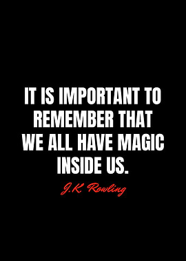 J K Rowling Quotes