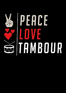 Peace Love Tambour