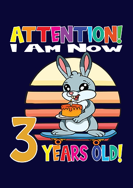 Rabbit I Am 3 Years Old