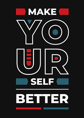 Make Your Self Better