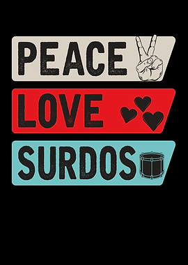 Peace Love Surdos