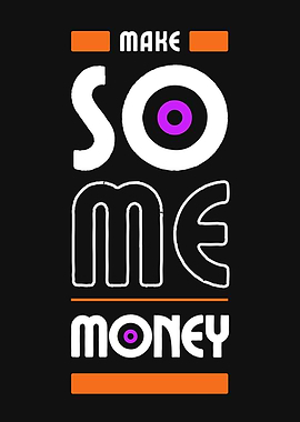 Make Some Money