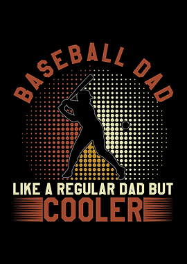 Baseball Dad Cool