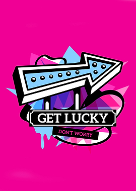 Get Lucky Dont Worry