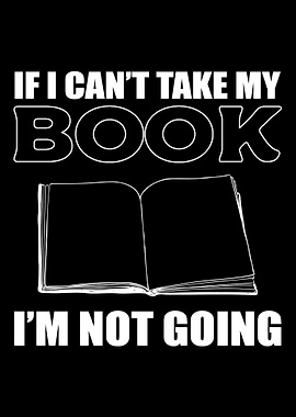 Im not going Bibliophile