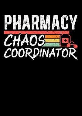 Pharmacy Chaos Coordinator