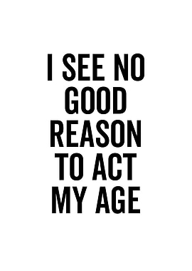 I See No Good Reason To