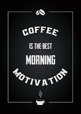 Quote Coffee Is The Best