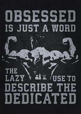 Obsessed vs Dedicated