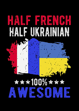 Half French Half Ukranian